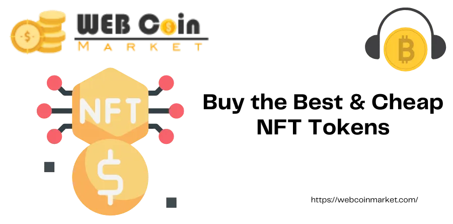 Buy the Best & Cheap NFT Tokens