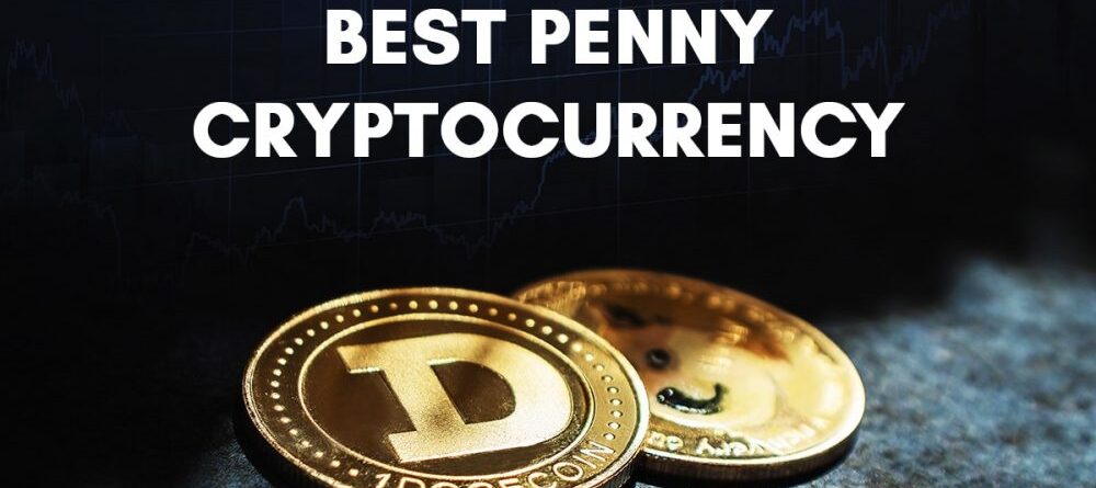 The Best Penny Cryptocurrency To Invest In 2022