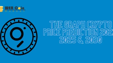 The Graph Crypto Price Prediction 2022, 2025 & 2030